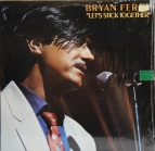 Bryan Ferry - Let's stick together