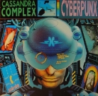 Cassandra complex. Cyberpunx