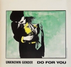 Unknown Gender - Do for you