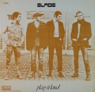 Slade - Play it loud