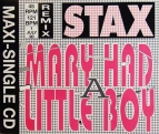 Stax - Mary had a little boy