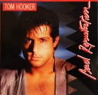 Tom Hooker - "Bad Reputation"