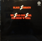 Black Sabbath - "We sold our soul for rock'n'roll"