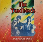 Yardbirds The - For your Love