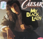 Caesar - My  Black  Lady