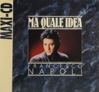 Francesco Napoli - Ma guale idea
