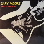 Gary Moore - Dirty fingers (SNC)