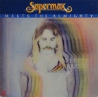 Supermax - Meets the almighty