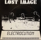 Lost Image - "Electrocution"