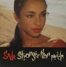 Sade - Stronger Then Praid